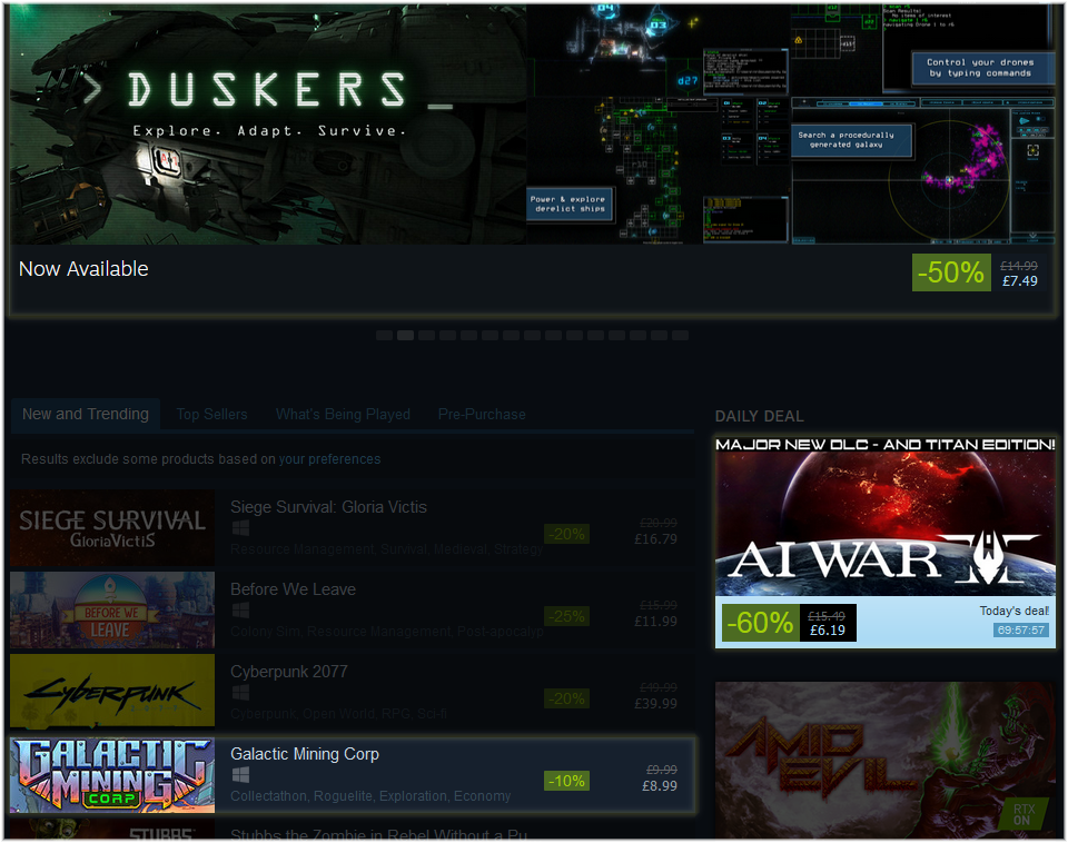 Duskers, AI War 2, and Galactic Mining Corp on the front page of Steam at the same time. A feat we're proud to say we had a hand in. 